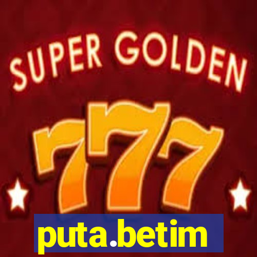 puta.betim