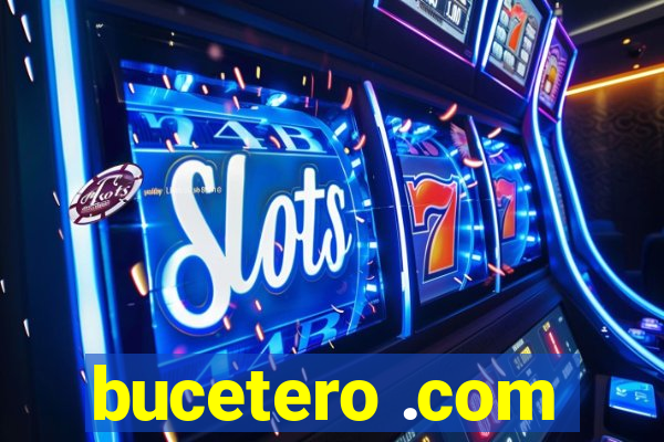 bucetero .com
