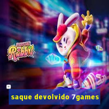 saque devolvido 7games