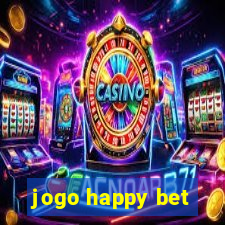 jogo happy bet