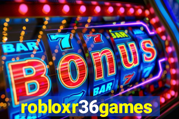 robloxr36games