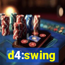d4:swing