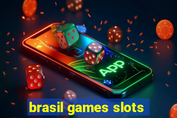 brasil games slots