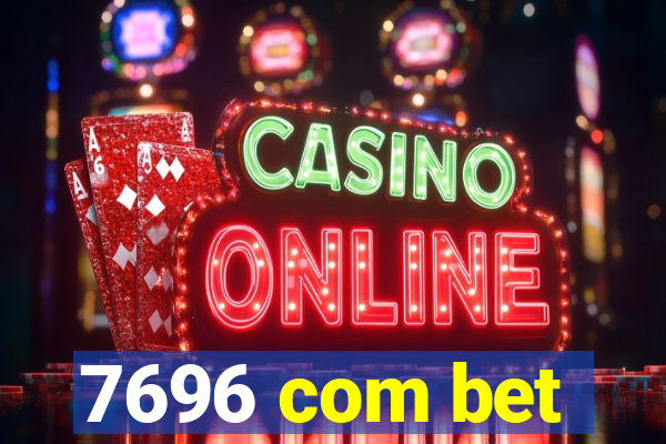 7696 com bet