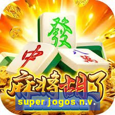 super jogos n.v.