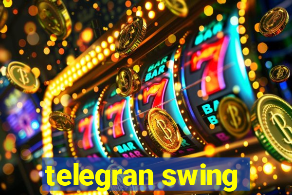 telegran swing