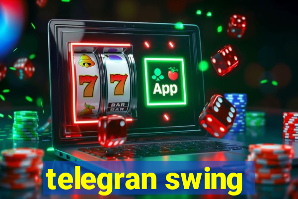 telegran swing