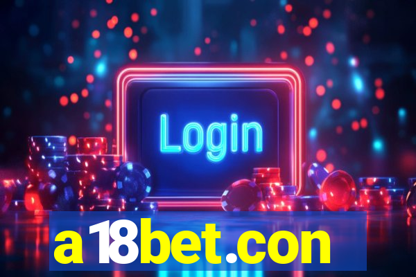 a18bet.con