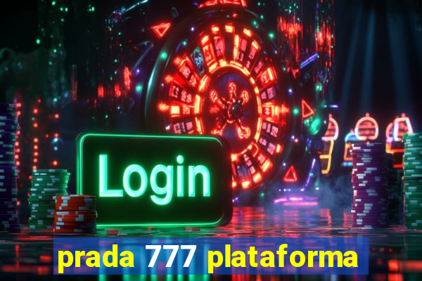 prada 777 plataforma