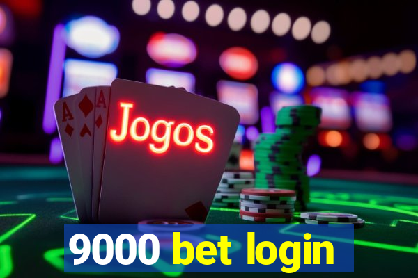 9000 bet login