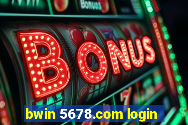 bwin 5678.com login