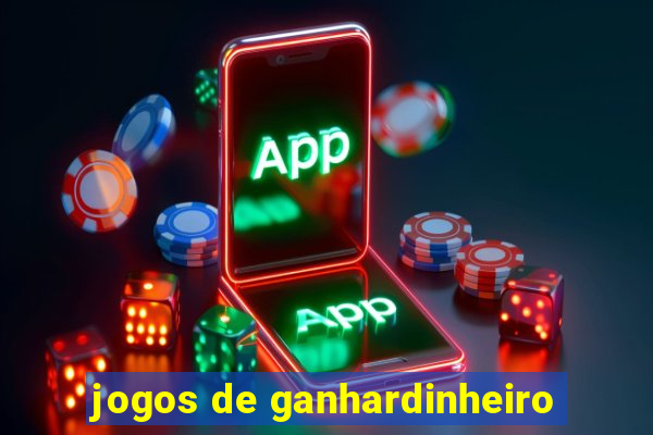 jogos de ganhardinheiro