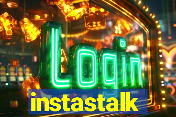 instastalk