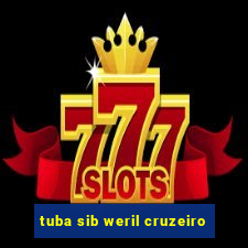 tuba sib weril cruzeiro