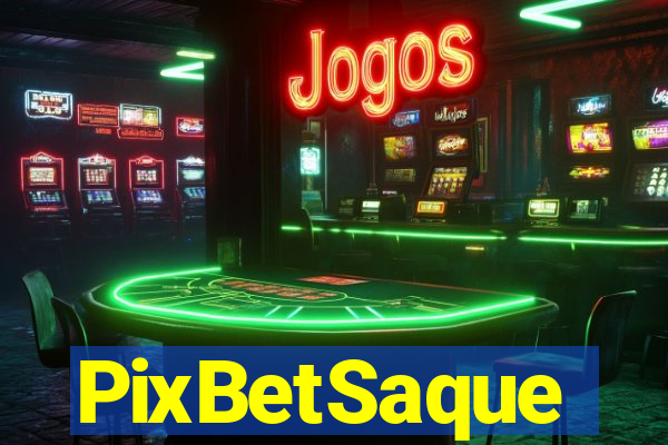 PixBetSaque