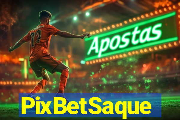 PixBetSaque