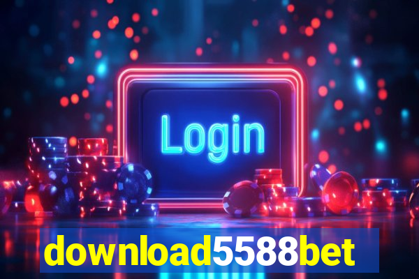download5588bet