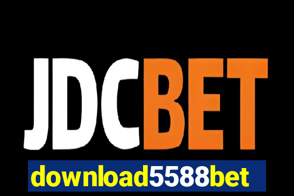 download5588bet