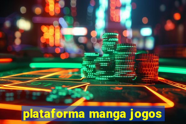 plataforma manga jogos