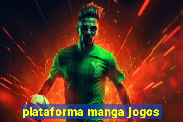 plataforma manga jogos