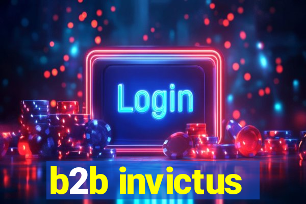 b2b invictus