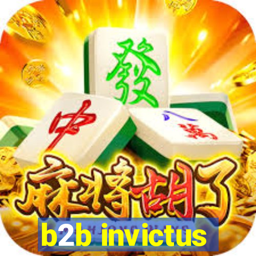 b2b invictus