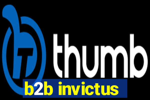 b2b invictus