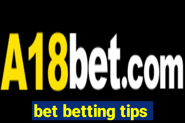 bet betting tips