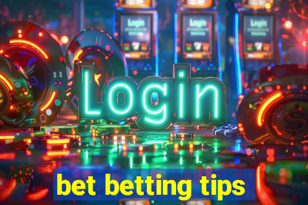 bet betting tips