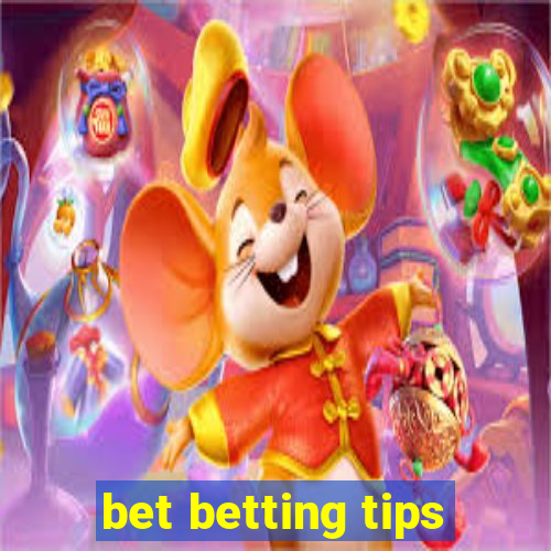 bet betting tips