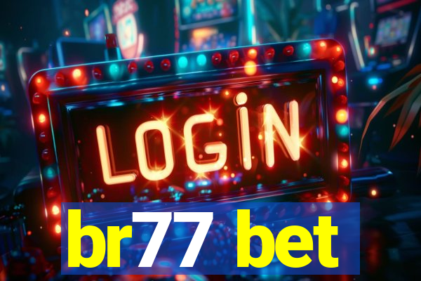 br77 bet