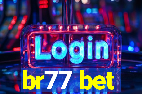br77 bet