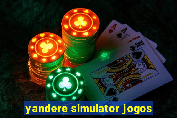 yandere simulator jogos