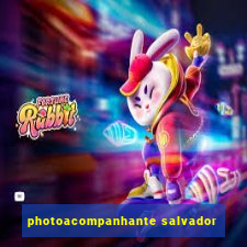 photoacompanhante salvador