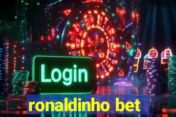 ronaldinho bet