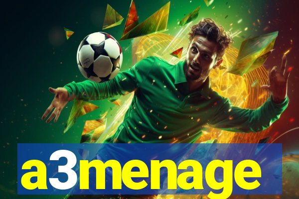 a3menage