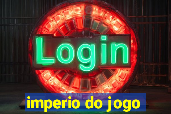 imperio do jogo