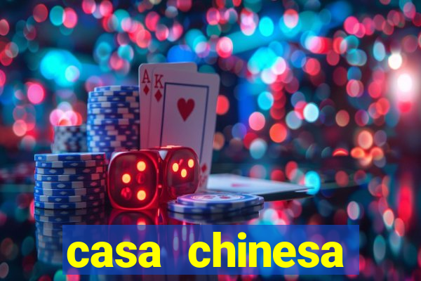 casa chinesa plataforma de jogos