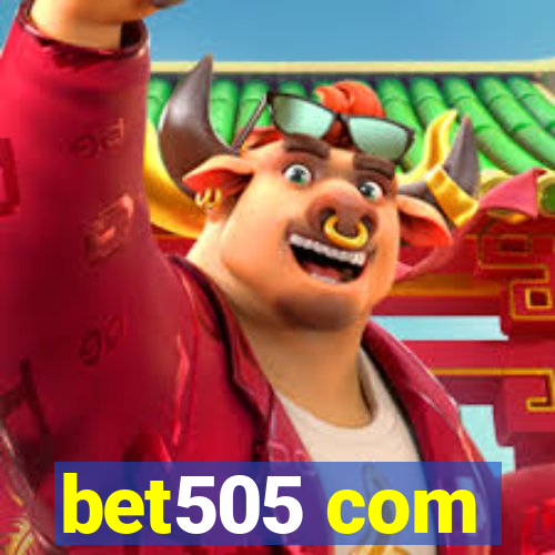 bet505 com