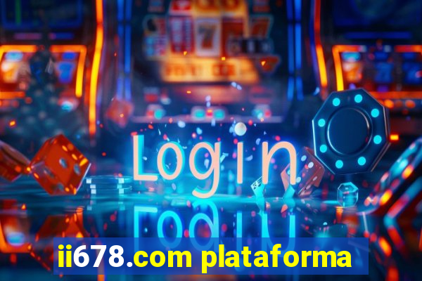 ii678.com plataforma