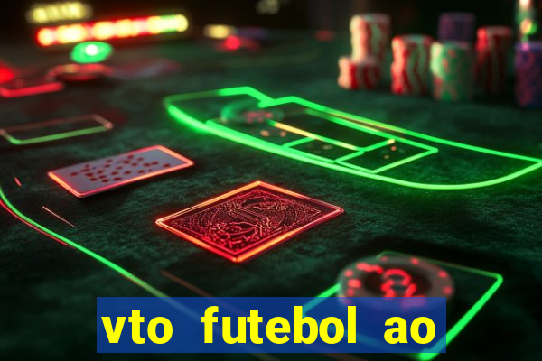vto futebol ao vivo biz