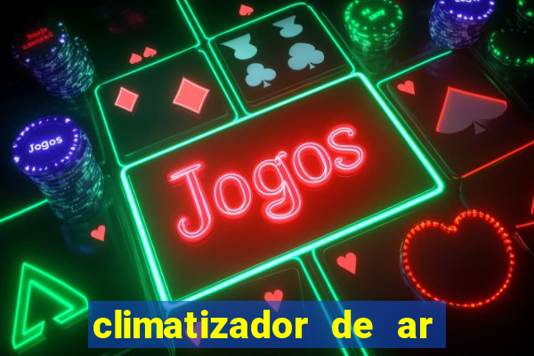 climatizador de ar casas bahia