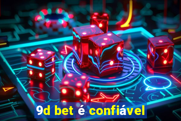 9d bet é confiável