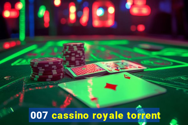 007 cassino royale torrent