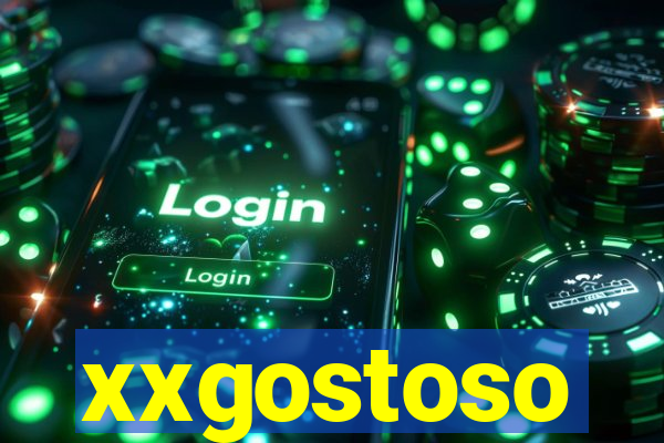 xxgostoso