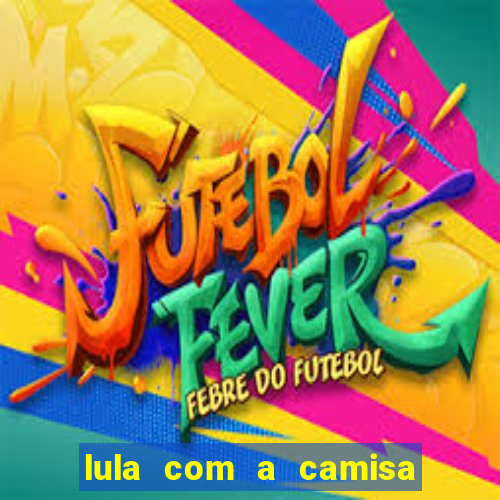 lula com a camisa do botafogo