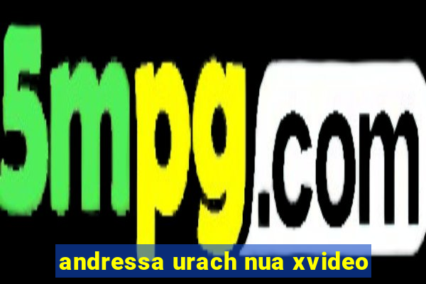 andressa urach nua xvideo