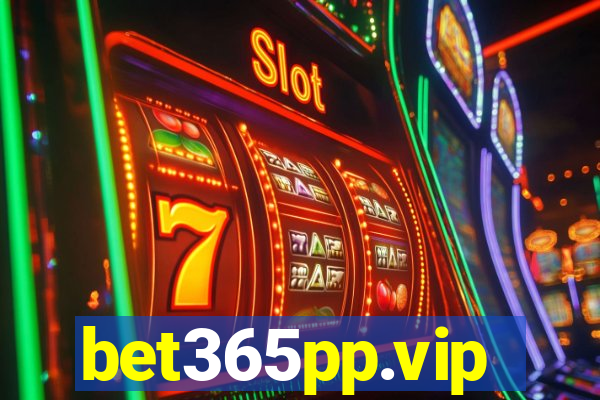 bet365pp.vip