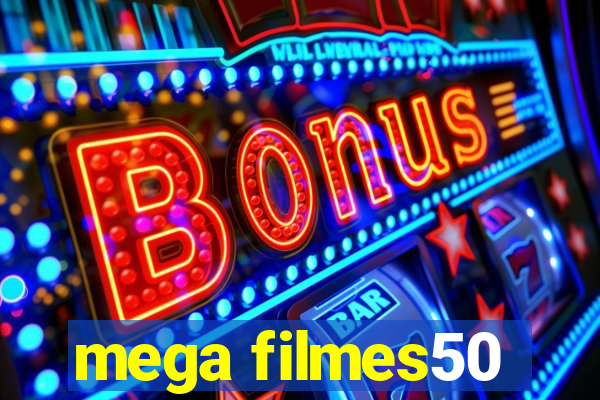mega filmes50