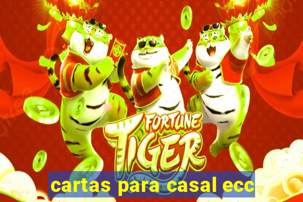 cartas para casal ecc